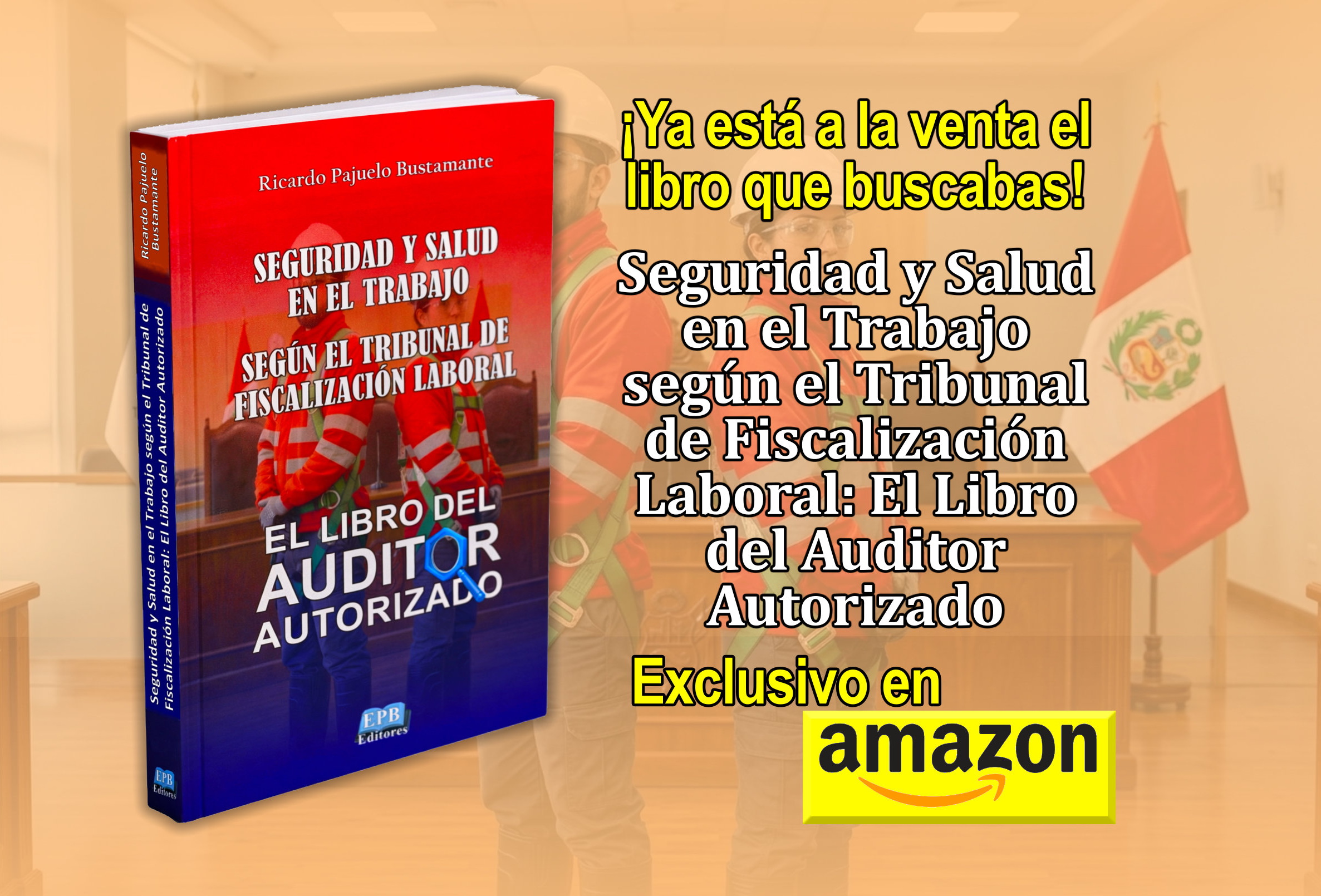 Seguridad y Salud en el Trabajo según el Tribunal de Fiscalización Laboral: el Libro del Auditor Autorizado